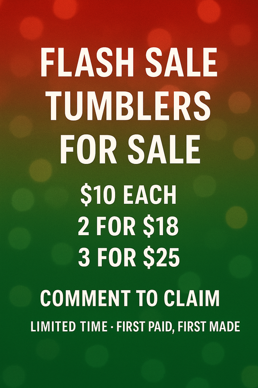 2DAY FLASH SALE TUMBLER SALE