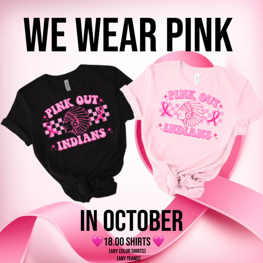 We Wear Pink- School/TEAMS(SALE)