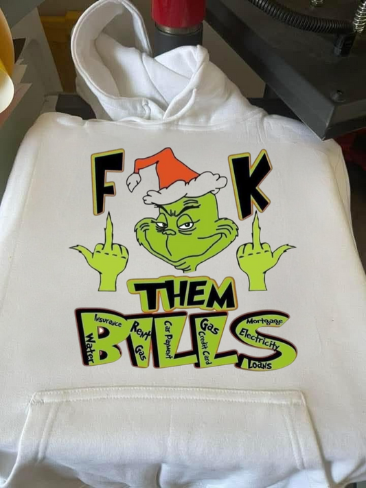 Fk Them Bills Grinch